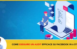 Come eseguire un audit efficace su Facebook e Instagram in soli 6 Step